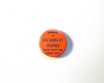 Lee Harvey Oswald Pin
