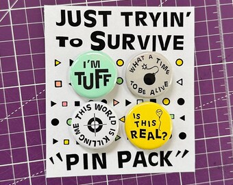Tryin' to Survive Pin Pack
